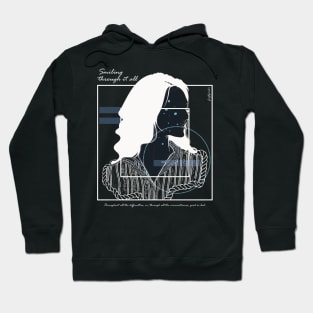 Smiling through it all version 5 Hoodie